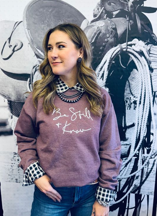 Be Still & Know Sweatshirt
