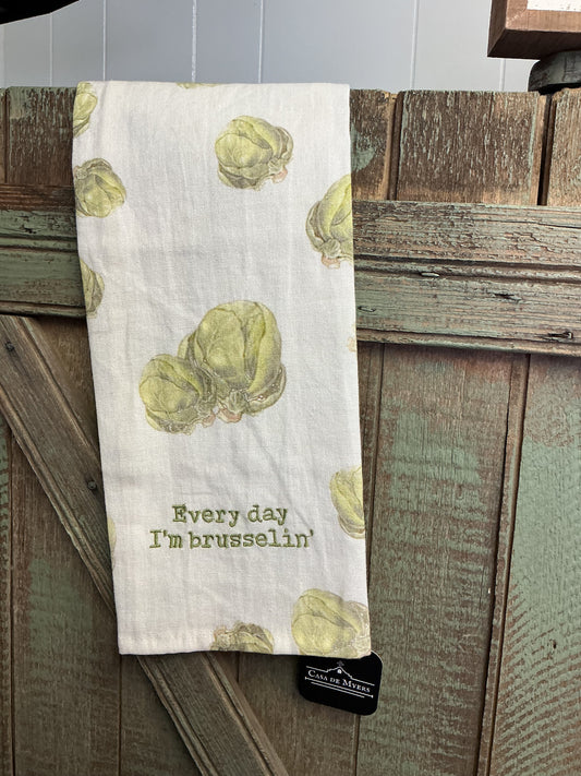 Everyday I’m Brusselin’ Tea Towel